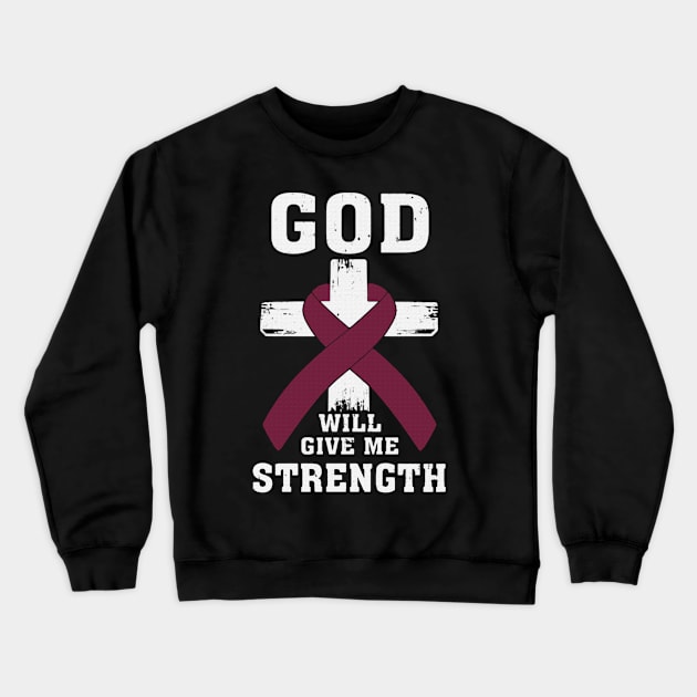 Christian God Will Give Me Strength Sickle Cell Awareness Burgundy Ribbon Warrior Crewneck Sweatshirt by celsaclaudio506